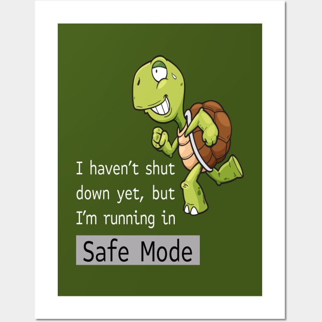 Running in Safe Mode Wall Art by UltraQuirky